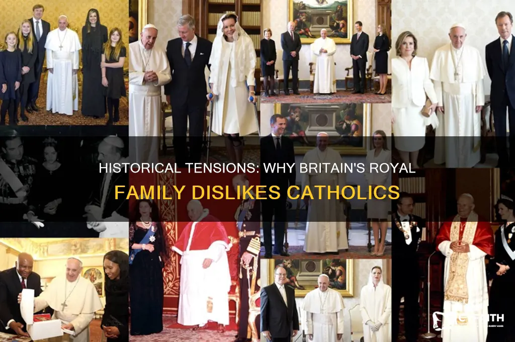 why does the royal family in britain dislike catholics