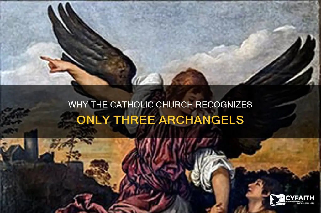 why doesnt the catholic churvh recognize the other arch angeles