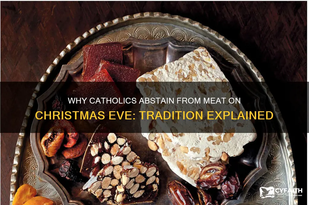 why dont catholics eat meat on christmas eve