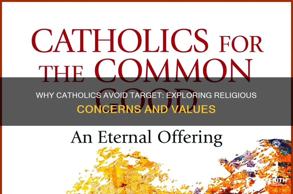 why dont catholics like target