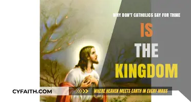 Why Catholics Omit 'For Thine is the Kingdom' in Prayer