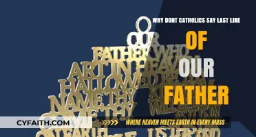 The Missing Line: Why Catholics Omit the Final Words of the Lord's Prayer