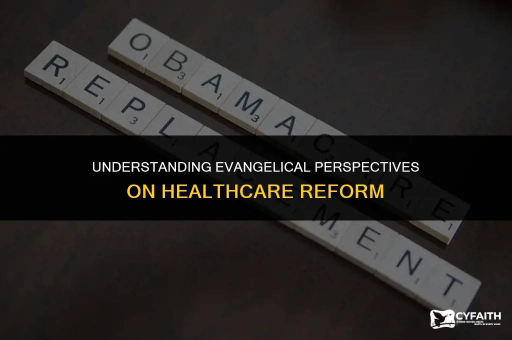 why dont evangelicals want healthcare