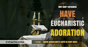 Orthodox Absence of Eucharistic Adoration: Theological and Liturgical Insights