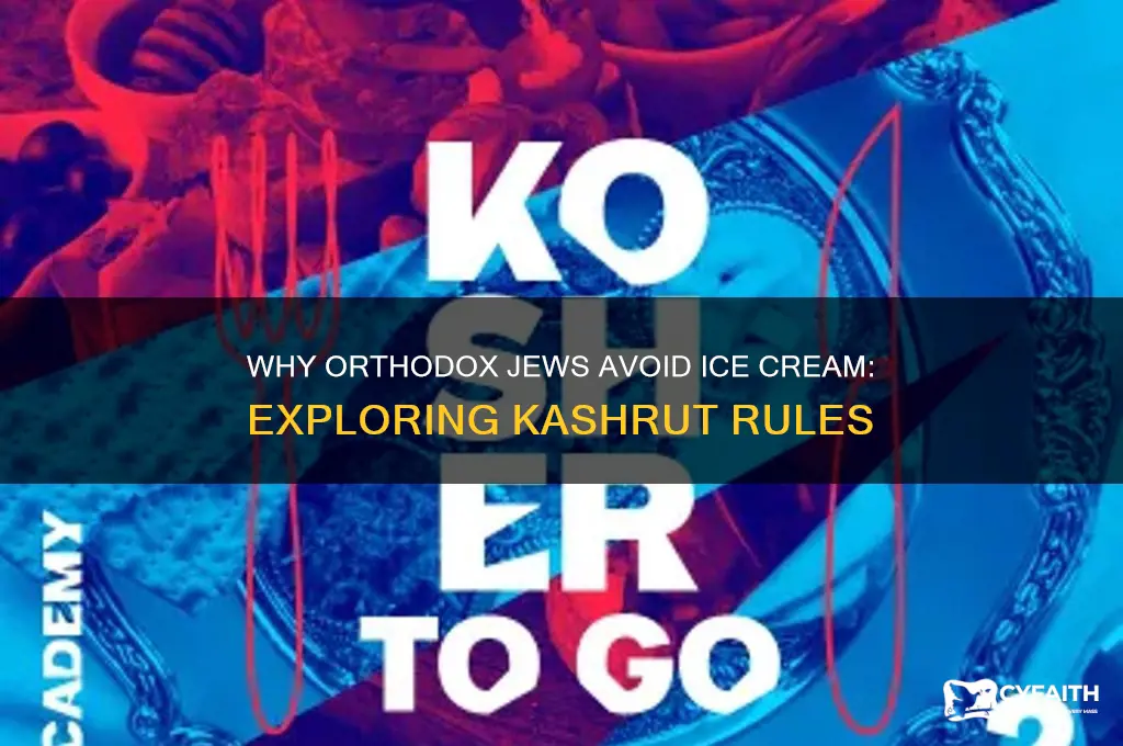 why dont orthodox jews eat ice cream
