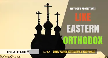 Why Protestants and Eastern Orthodox Christians Often Disagree