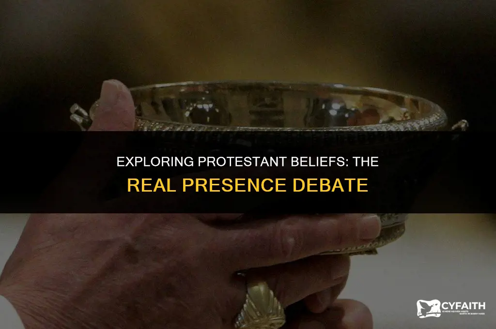 why dont you believe real presence protestant