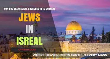 Evangelical Outreach in Israel: Understanding the Conversion Efforts