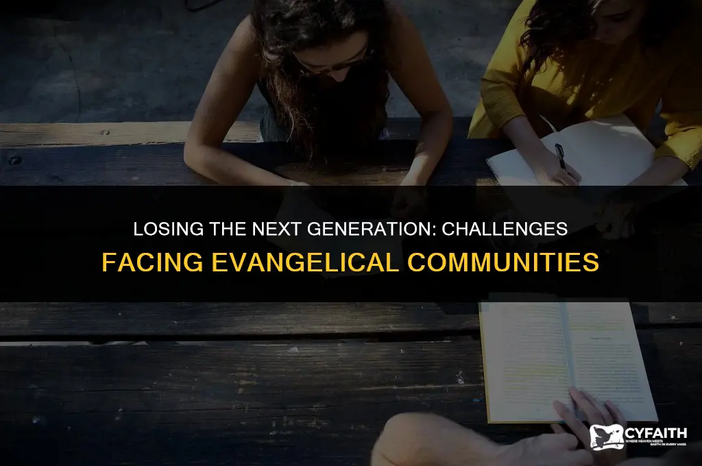 why evangelicals are losing an entire generation