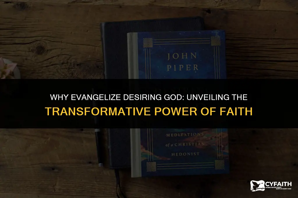 why evangelize desiring god