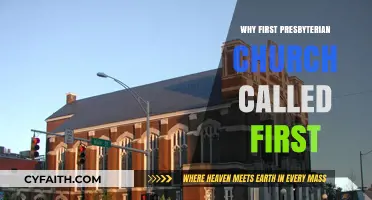 First Presbyterian Church: Uncovering the Origins of Its Historic Name