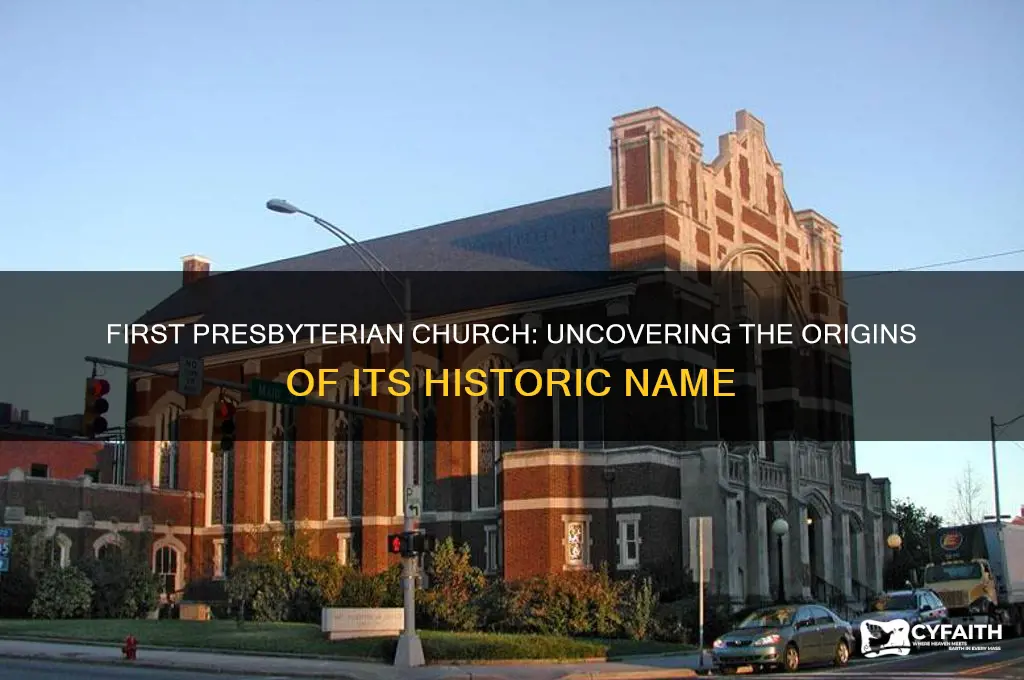 why first presbyterian church called first