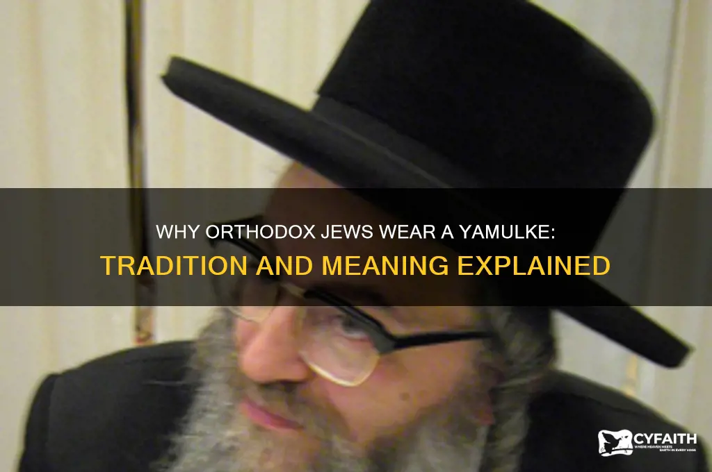 why fo orthodox jews wear a yamulke