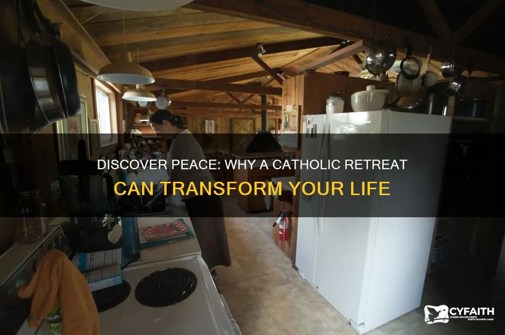 why go on a catholic retreat