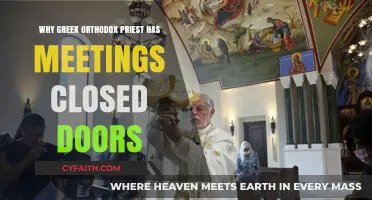 Closed-Door Meetings: Unveiling the Traditions of Greek Orthodox Priests