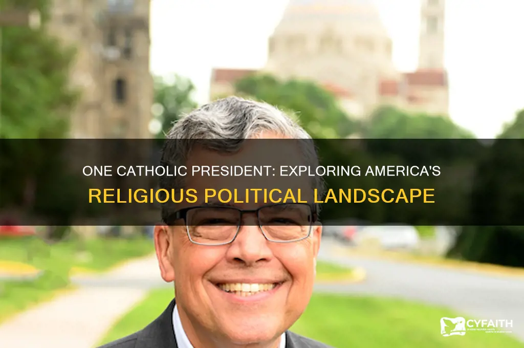 why have there only been one catholic prsient