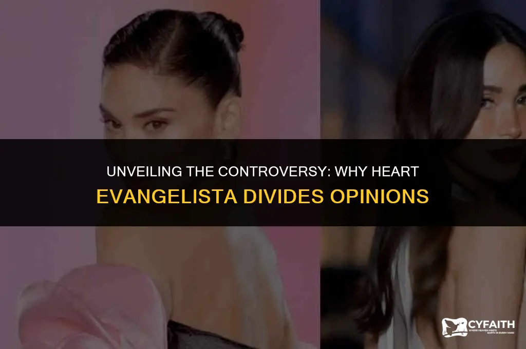 why heart evangelista is the most hated personality