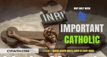 Why Holy Week Holds Deep Significance for Catholics