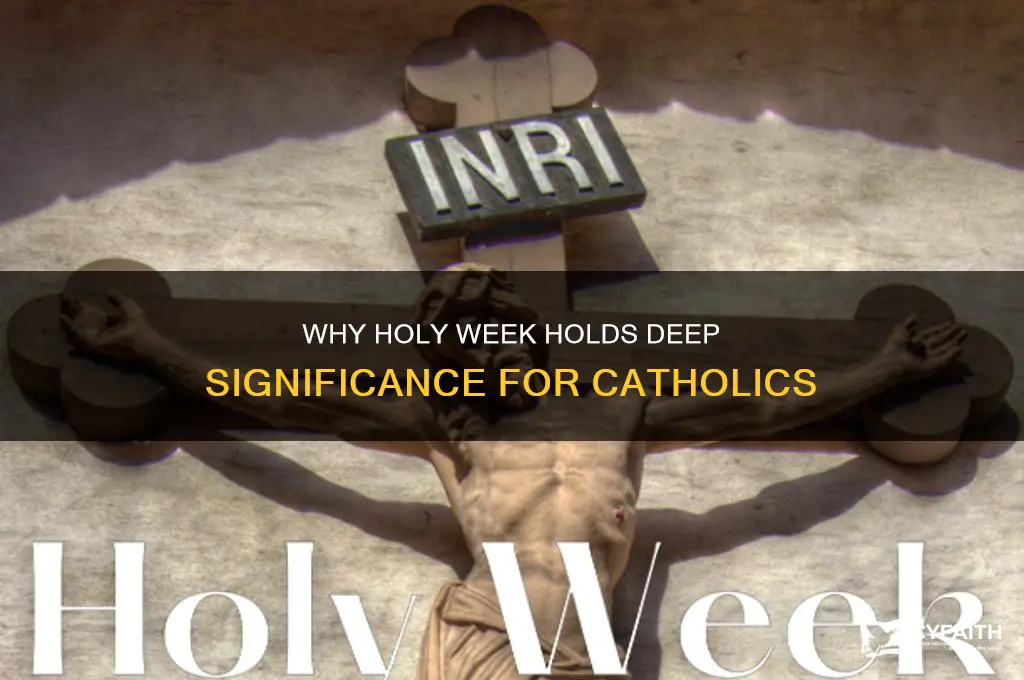 why holy week is important catholic