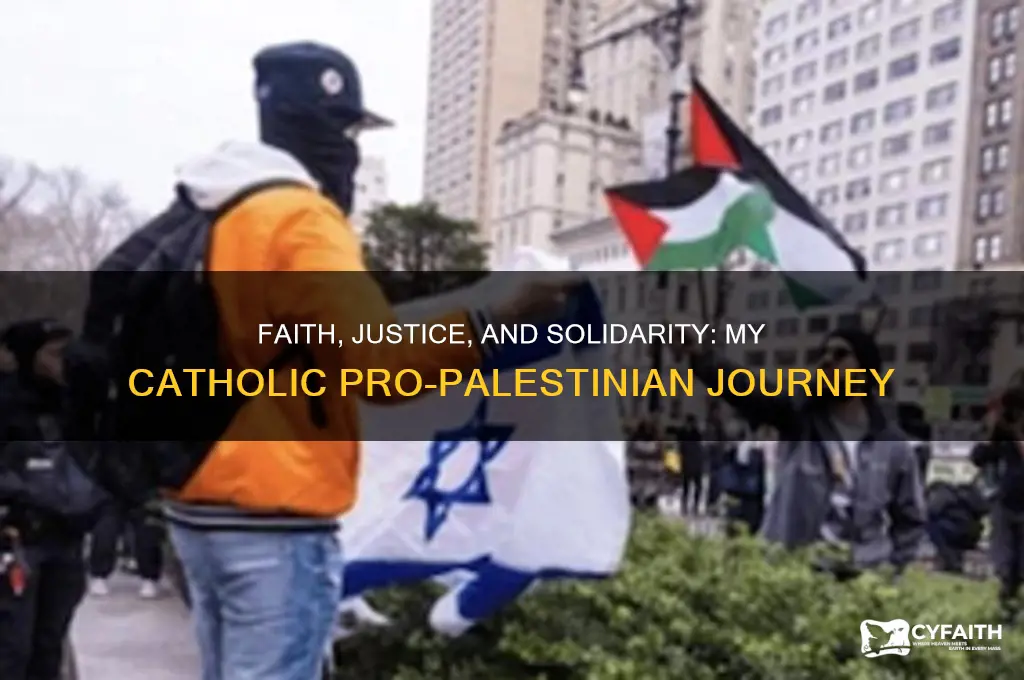 why i am a catholic pro-palestinian
