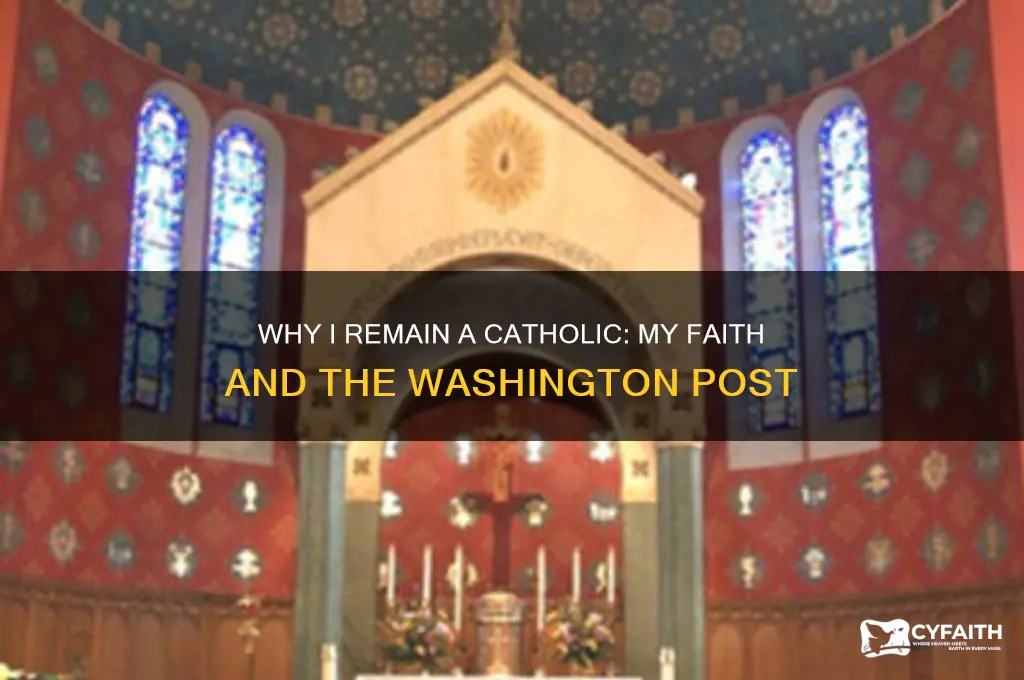 why i am a catholic washington post