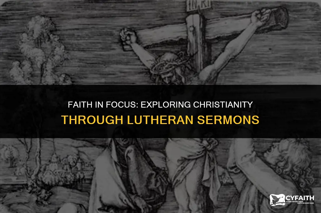 why i am a christian sermons lutheran