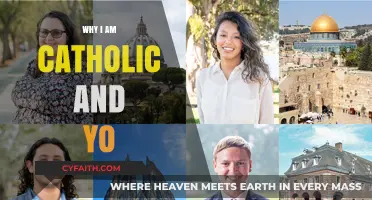 Why I'm Catholic and Proud: My Faith Journey Explained