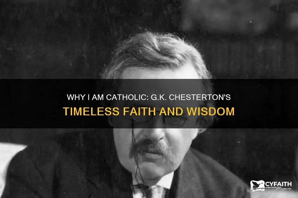 why i am catholic gk chesterton