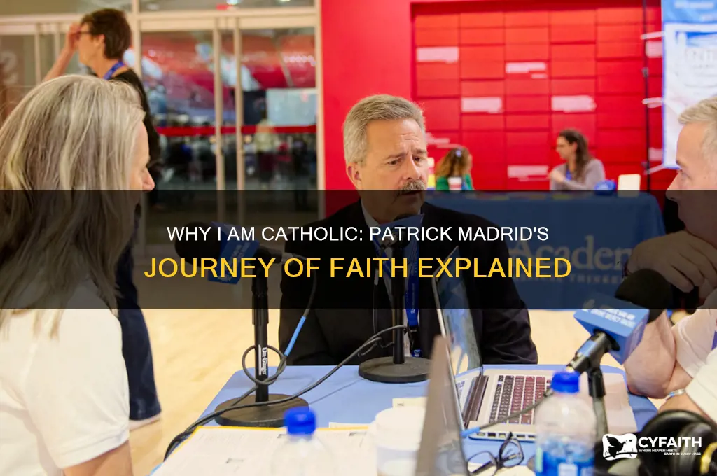 why i am catholic patrick madrid