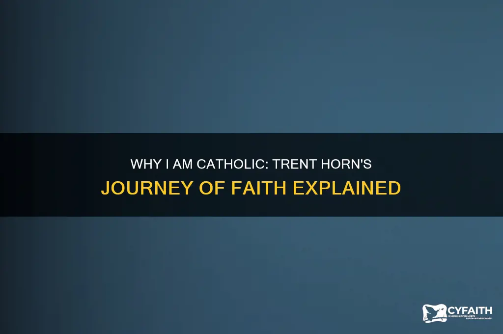 why i am catholic trent horn