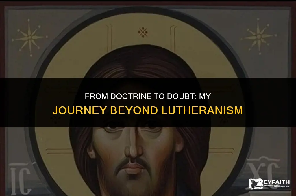 why i am no longer lutheran