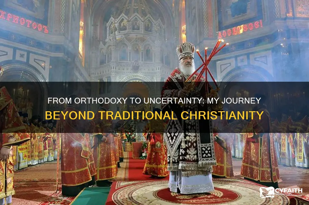 why i am no longer orthodox christian
