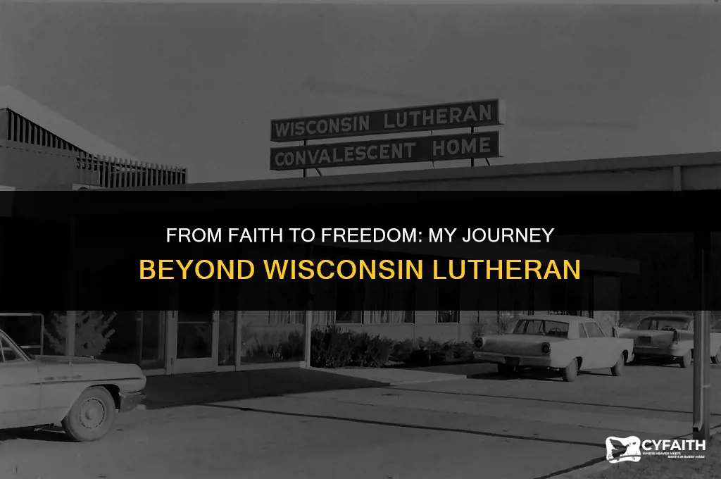 why i am no longer wisconsin lutheran