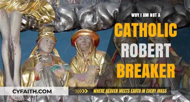 Why I Am Not a Catholic: Robert Breaker's Personal Journey