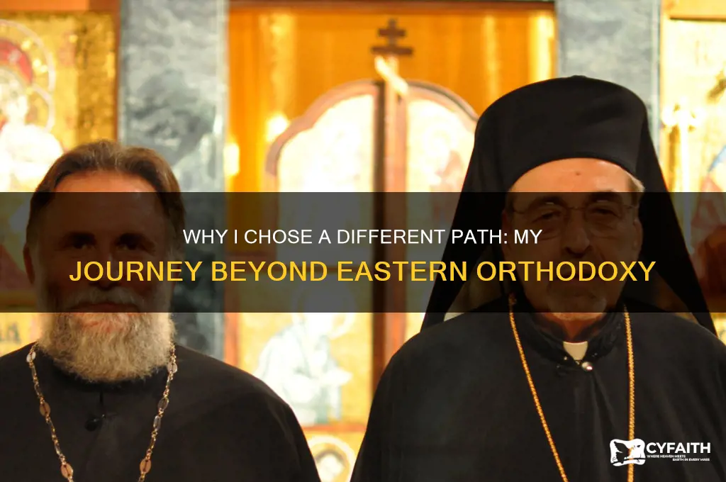 why i am not eastern orthodox