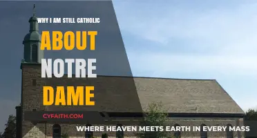 Why I Remain Catholic: My Enduring Faith in Notre Dame