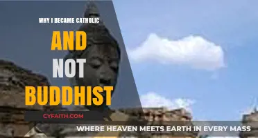 Choosing Catholicism Over Buddhism: My Personal Journey of Faith