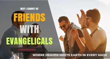 Why I Cannot Be Friends with Evangelicals: A Personal Perspective