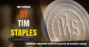 Why I'm Catholic: Tim Staples' Journey of Faith Explained