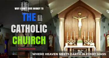 Why I Don't Donate to the Catholic Church: My Reasons