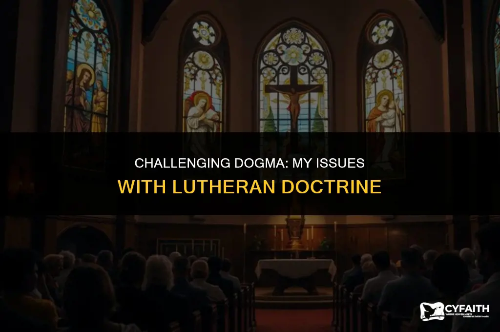 why i hate lutheran teaching