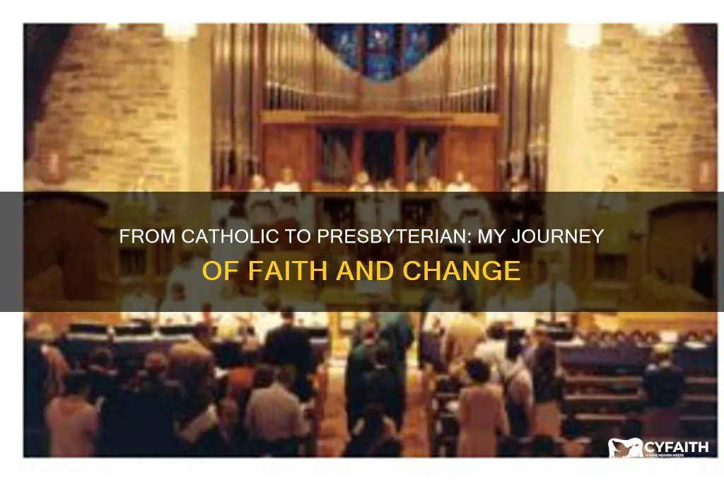 why i left the catholic church for the presbyterian church