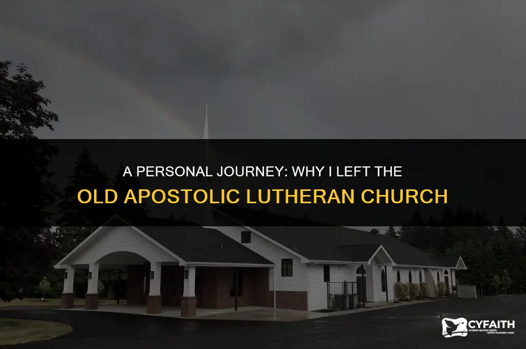 why i left the old apostolic lutheran church