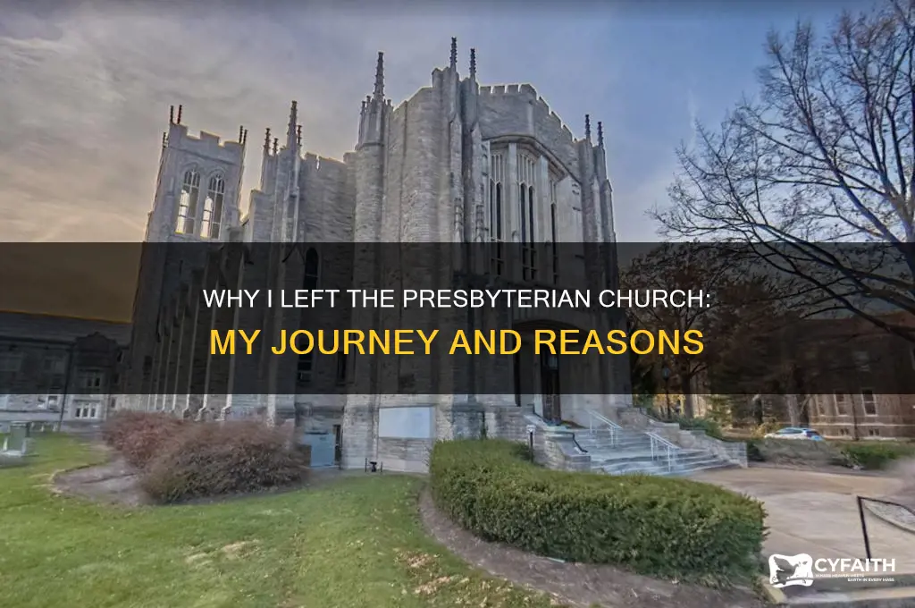 why i left the presbyterian church