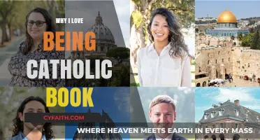 Why I Love Being Catholic: A Personal Journey of Faith