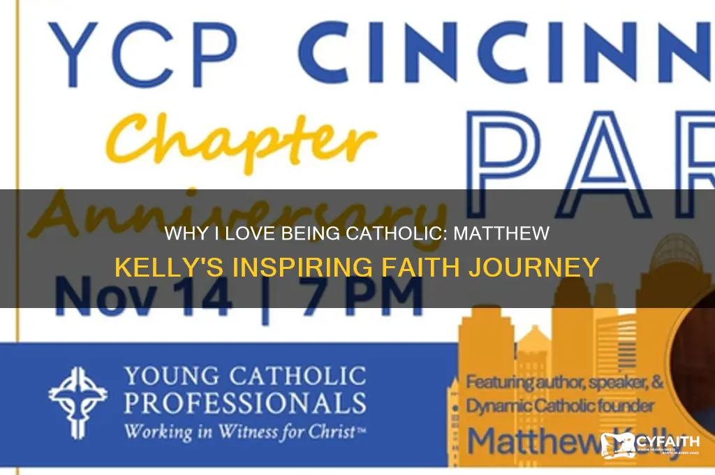 why i love being catholic by matthew kelly