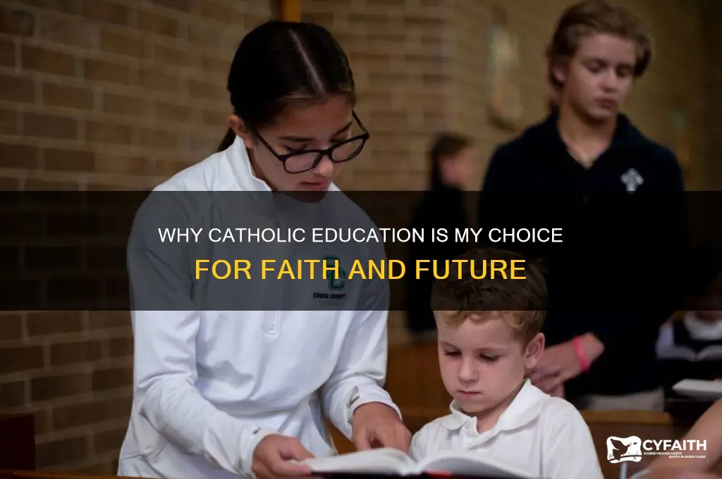 why i want catholic education