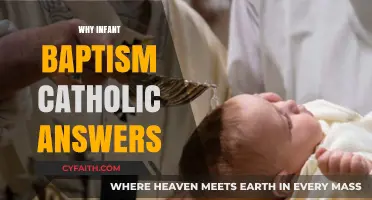 Understanding Infant Baptism: Catholic Answers to Common Questions