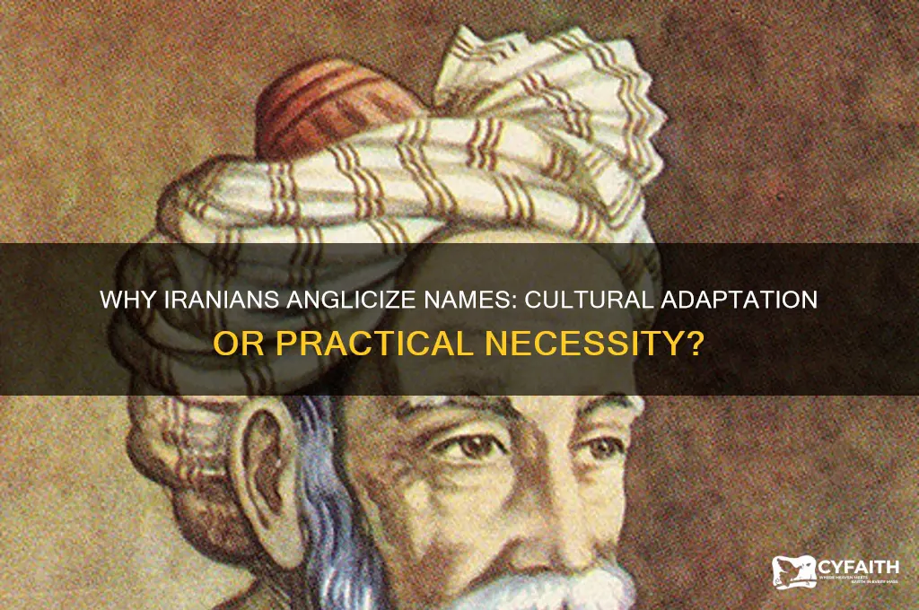 why iranians anglicize names