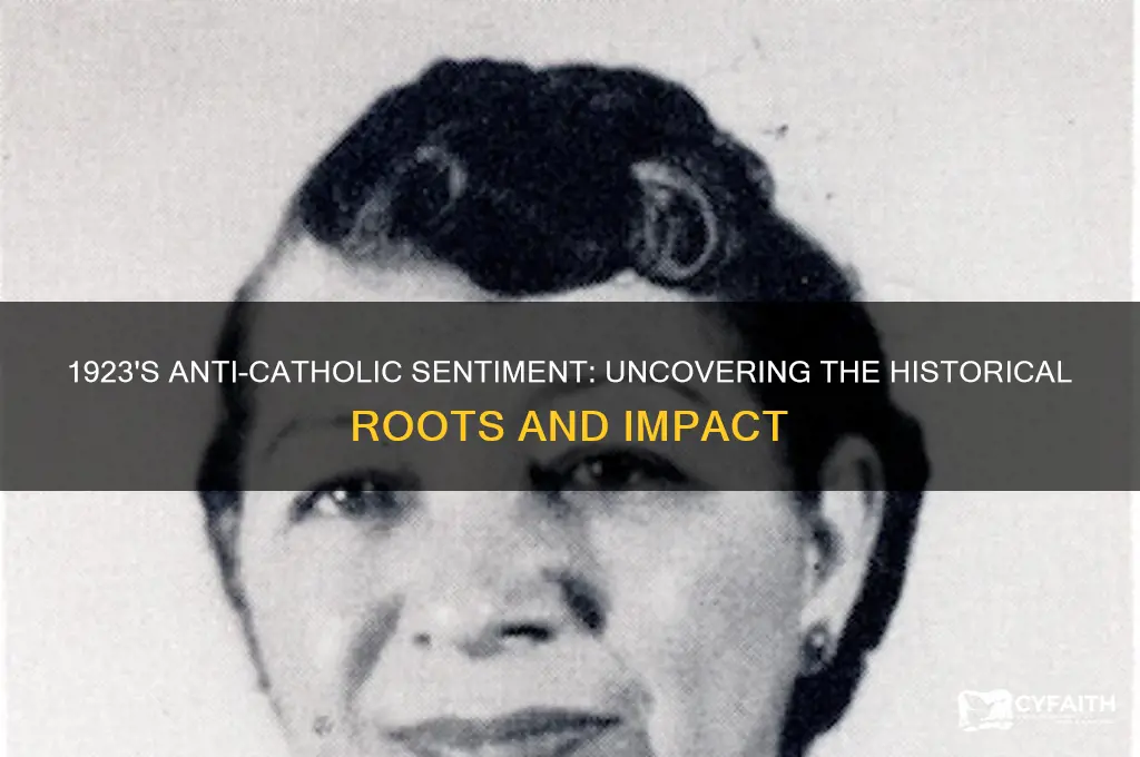 why is 1923 so anti catholic